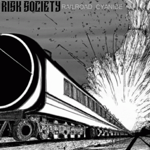 Risk Society : Railroad Cyanide